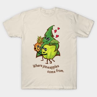 Where Pineapples Come From T-Shirt